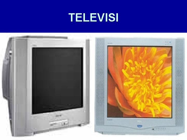 TELEVISI 