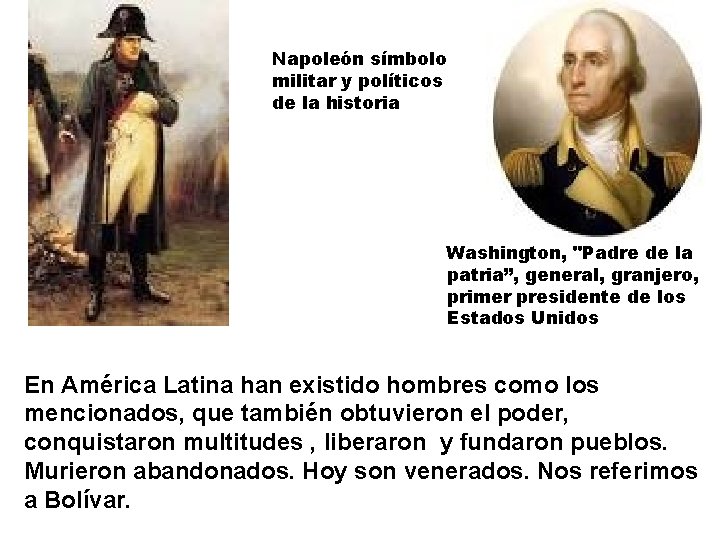 Napoleón símbolo militar y políticos de la historia Washington, "Padre de la patria”, general,