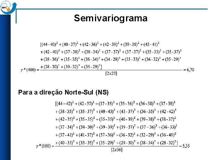 Semivariograma Para a direção Norte-Sul (NS) 