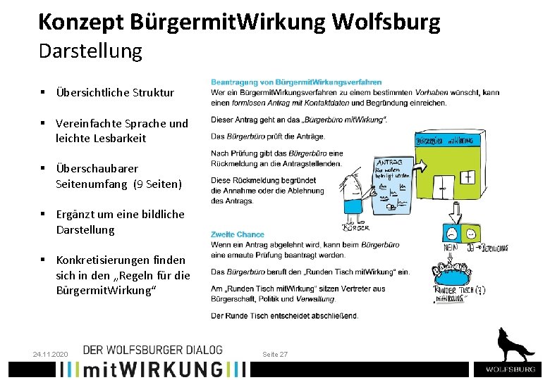 Konzept Bürgermit. Wirkung Wolfsburg Darstellung § Übersichtliche Struktur § Vereinfachte Sprache und leichte Lesbarkeit