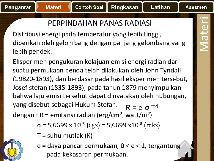 Materi Contoh Soal Ringkasan Latihan Asesmen PERPINDAHAN PANAS RADIASI Distribusi energi pada temperatur yang