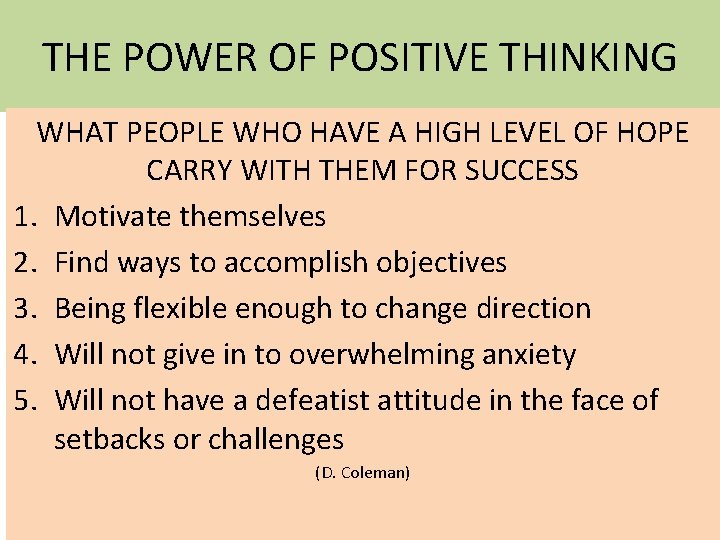 THE POWER OF POSITIVE THINKING WHAT PEOPLE WHO HAVE A HIGH LEVEL OF HOPE