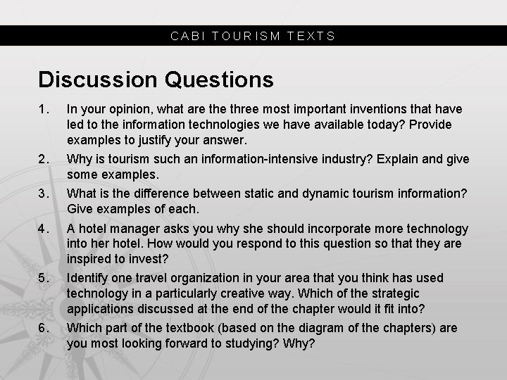 CABI TOURISM TEXTS Discussion Questions 1. In your opinion, what are three most important