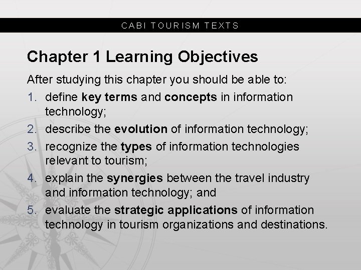 CABI TOURISM TEXTS Chapter 1 Learning Objectives After studying this chapter you should be