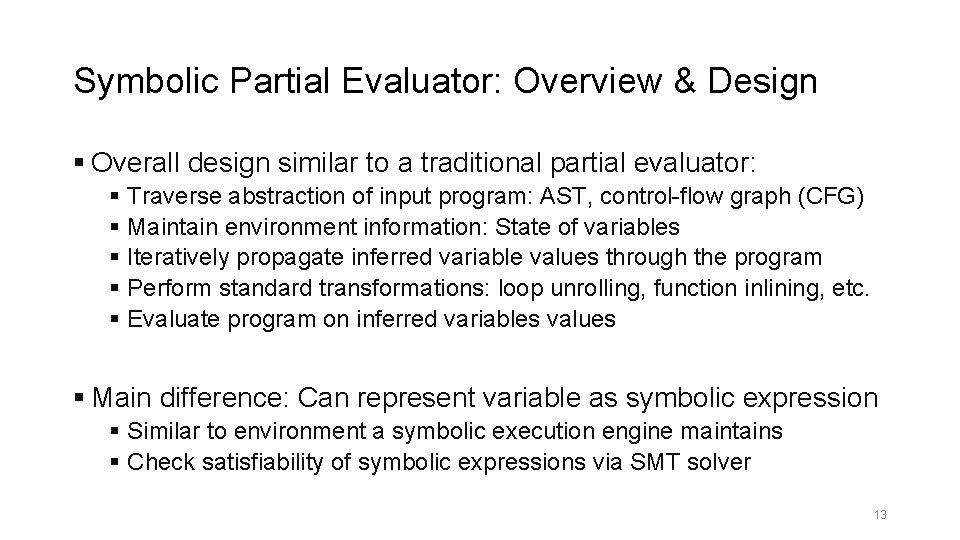 Symbolic Partial Evaluator: Overview & Design § Overall design similar to a traditional partial