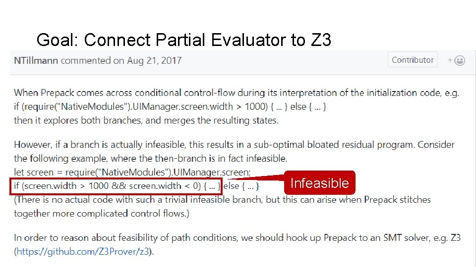 Goal: Connect Partial Evaluator to Z 3 Infeasible 5 