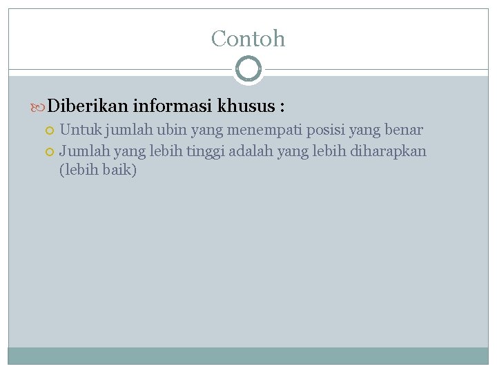 Contoh Diberikan informasi khusus : Untuk jumlah ubin yang menempati posisi yang benar Jumlah Contoh Diberikan informasi khusus : Untuk jumlah ubin yang menempati posisi yang benar Jumlah