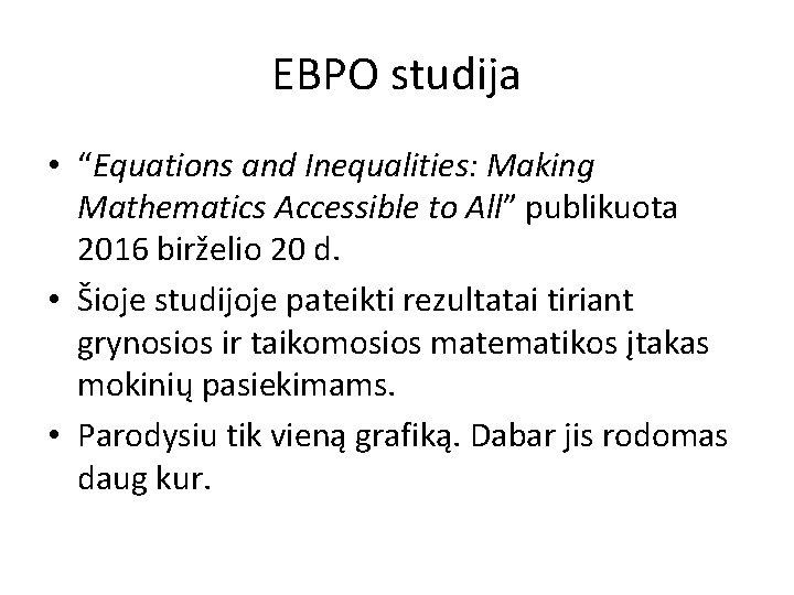 EBPO studija • “Equations and Inequalities: Making Mathematics Accessible to All” publikuota 2016 birželio