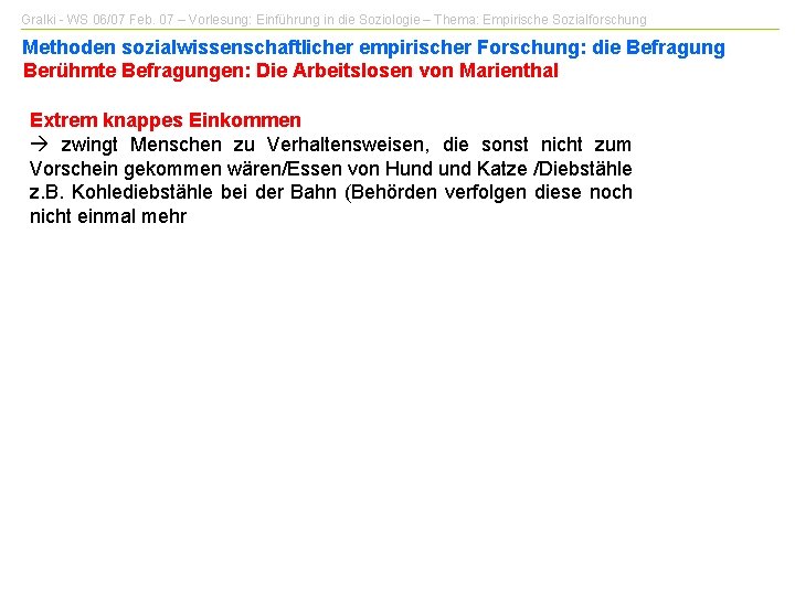 Gralki - WS 06/07 Feb. 07 – Vorlesung: Einführung in die Soziologie – Thema: