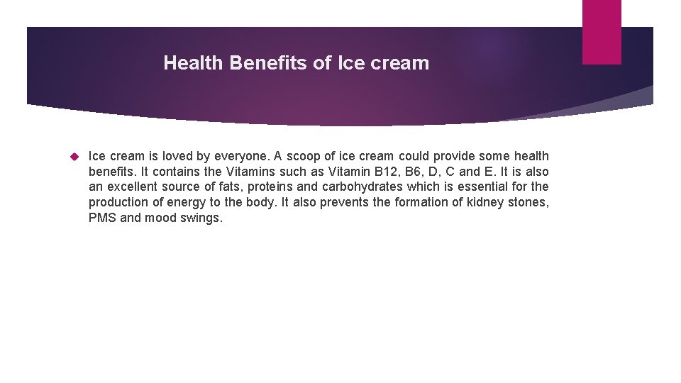  Health Benefits of Ice cream is loved by everyone. A scoop of ice