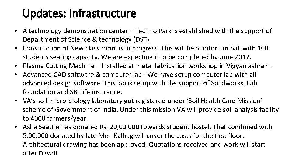 Updates: Infrastructure • A technology demonstration center – Techno Park is established with the