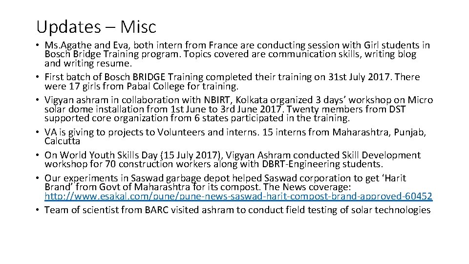 Updates – Misc • Ms. Agathe and Eva, both intern from France are conducting