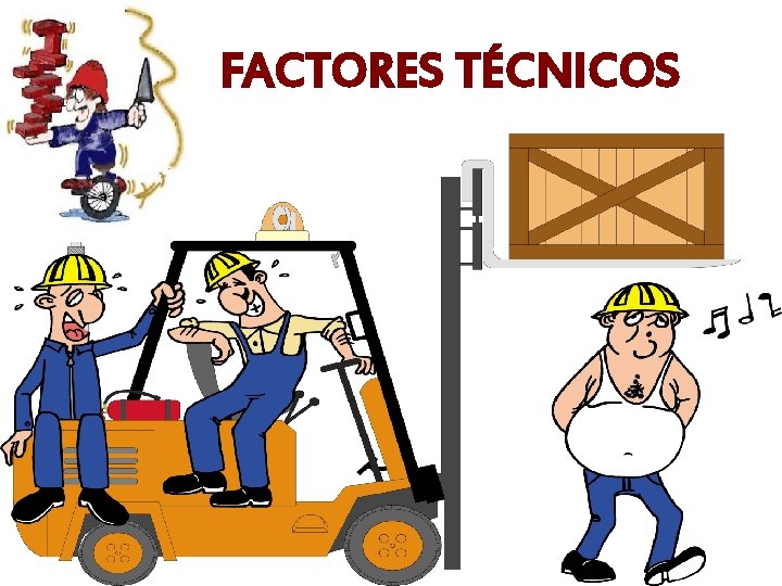 FACTORES TÉCNICOS 