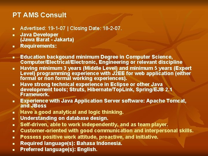 PT AMS Consult n n n n Advertised: 19 -1 -07 | Closing Date: