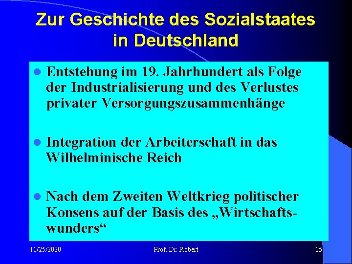 Zur Geschichte des Sozialstaates in Deutschland l Entstehung im 19. Jahrhundert als Folge der