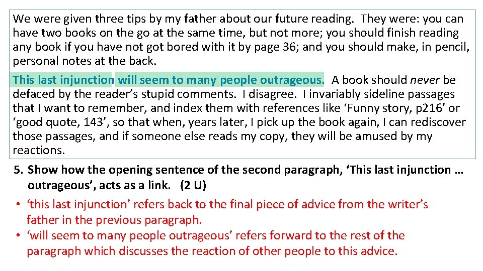 We were given three tips by my father about our future reading. They were:
