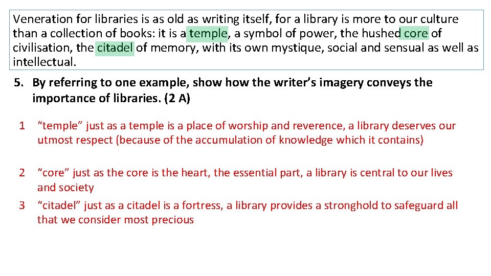 Veneration for libraries is as old as writing itself, for a library is more