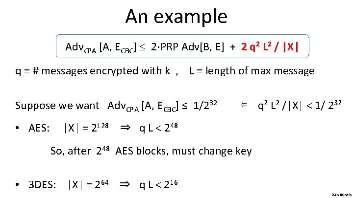 An example Adv. CPA [A, ECBC] 2 PRP Adv[B, E] + 2 q 2