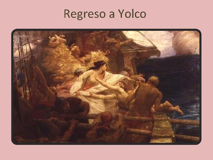 Regreso a Yolco 