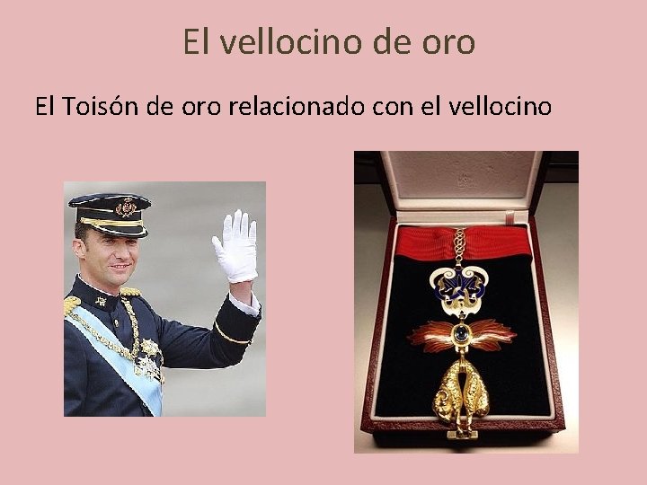 El vellocino de oro El Toisón de oro relacionado con el vellocino 