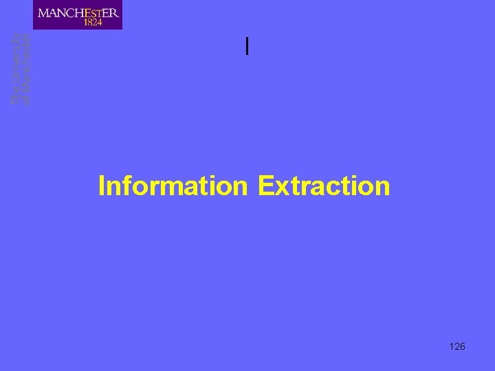 I Information Extraction 126 