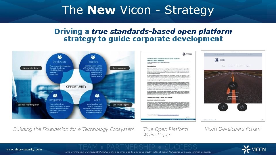 The New Vicon - Strategy Driving a true standards-based open platform strategy to guide