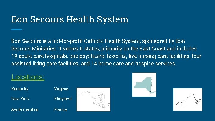 Bon Secours Health System Bon Secours is a not-for-profit Catholic Health System, sponsored by