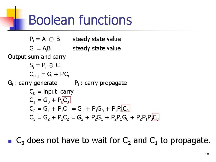 Boolean functions Pi = A i ⊕ B i steady state value Gi =