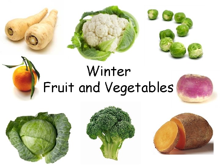 Winter Fruit and Vegetables 