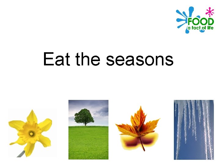 Eat the seasons 