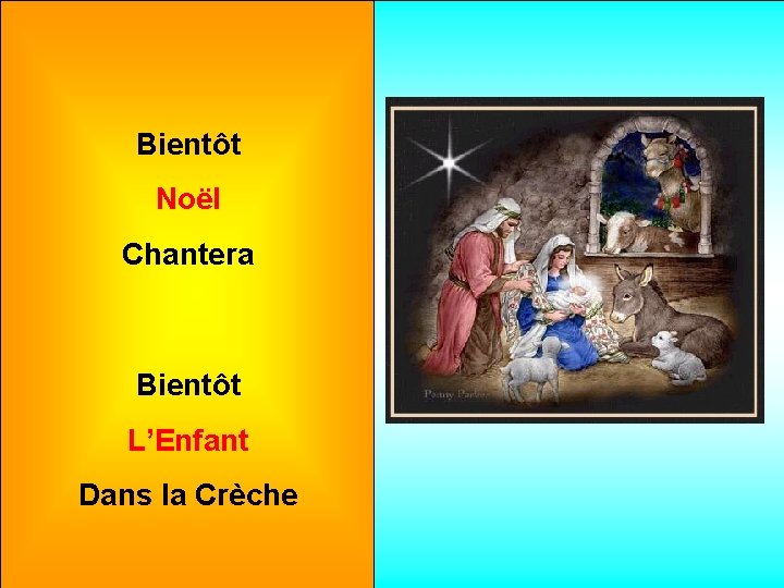 Bientôt Noël Chantera Bientôt L’Enfant Dans la Crèche 