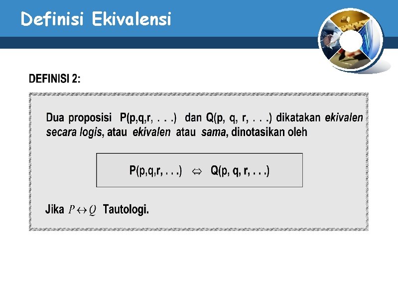 Definisi Ekivalensi Definisi Ekivalensi