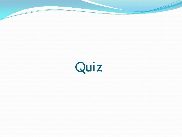 Quiz 