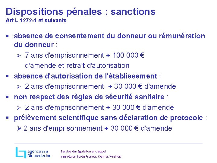 Dispositions pénales : sanctions Art L 1272 -1 et suivants § absence de consentement