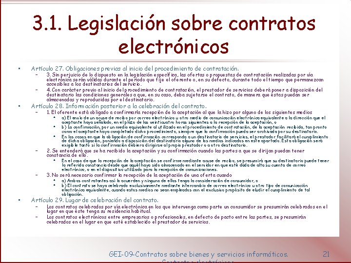 3. 1. Legislación sobre contratos electrónicos • Artículo 27. Obligaciones previas al inicio del