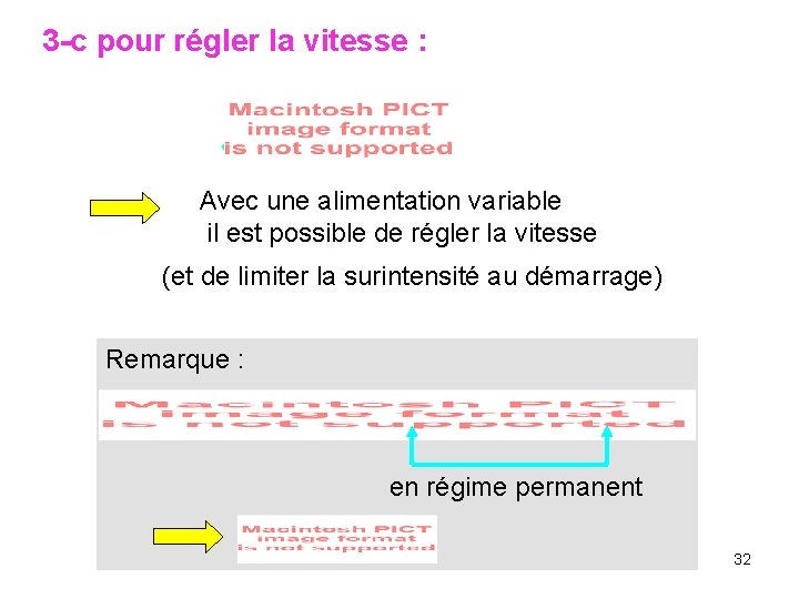 3 -c pour régler la vitesse : Avec une alimentation variable il est possible