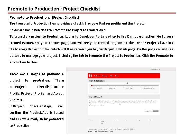 Promote to Production : Project Checklist Promote to Production: (Project Checklist) The Promote to