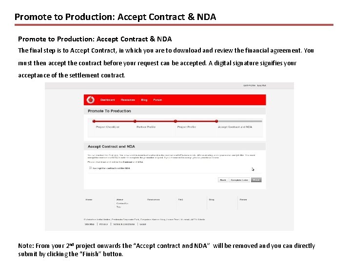 Promote to Production: Accept Contract & NDA The final step is to Accept Contract,