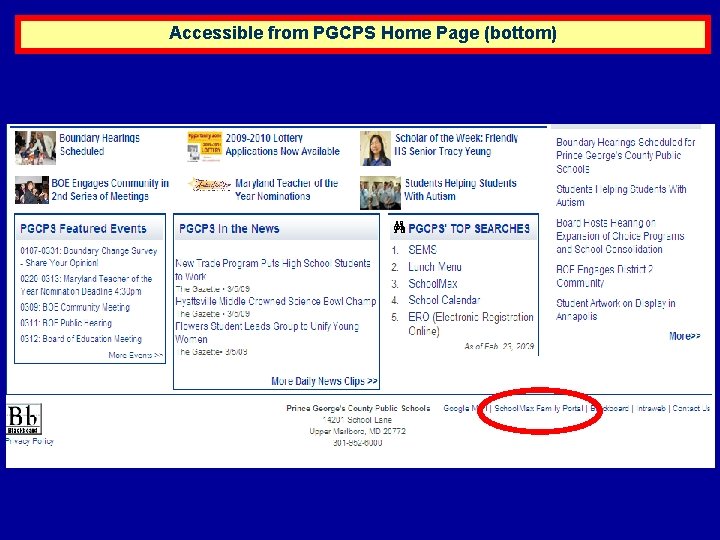 Accessible from PGCPS Home Page (bottom) 