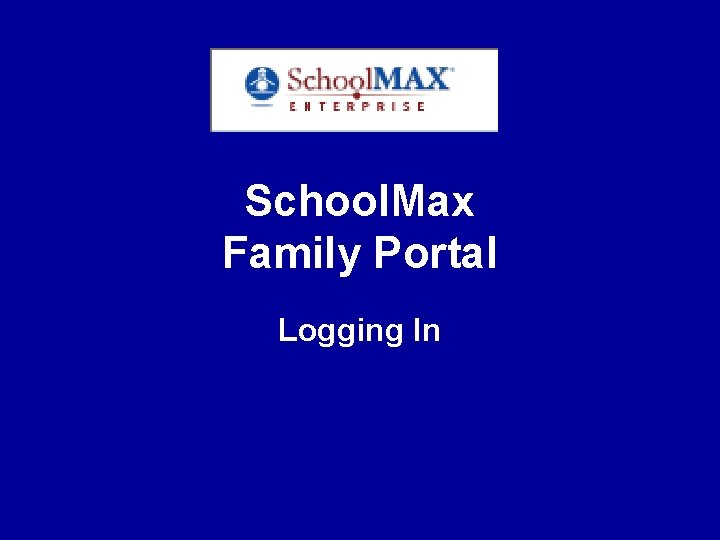 School. Max Family Portal Logging In 