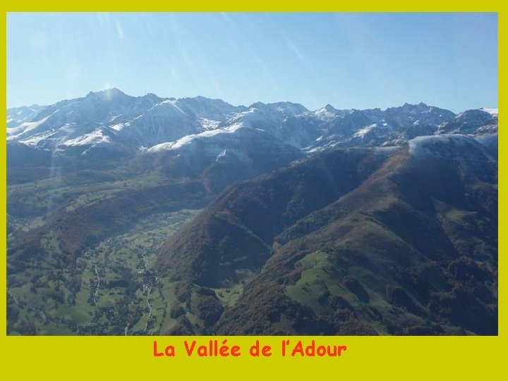 La Vallée de l’Adour 