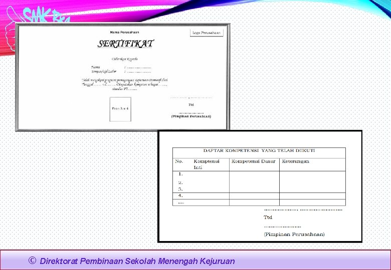 © Direktorat Pembinaan Sekolah Menengah Kejuruan 