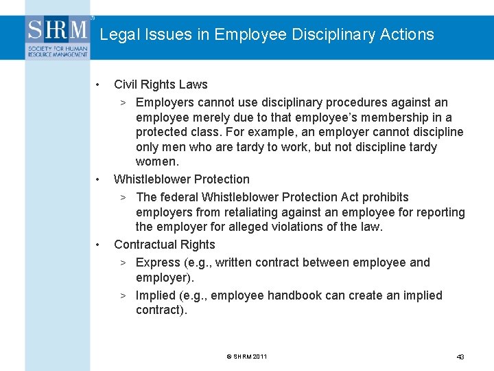 Legal Issues in Employee Disciplinary Actions • • • Civil Rights Laws > Employers