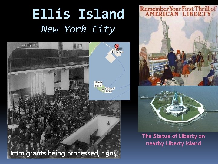 Ellis Island New York City The Statue of Liberty on nearby Liberty Island Immigrants