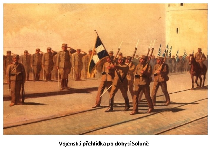 Vojenská přehlídka po dobytí Soluně 