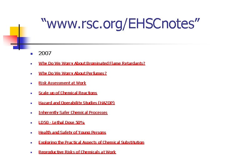 “www. rsc. org/EHSCnotes” n 2007 n Why Do We Worry About Brominated Flame Retardants?