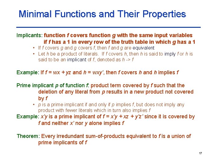 Minimal Functions and Their Properties Implicants: function f covers function g with the same