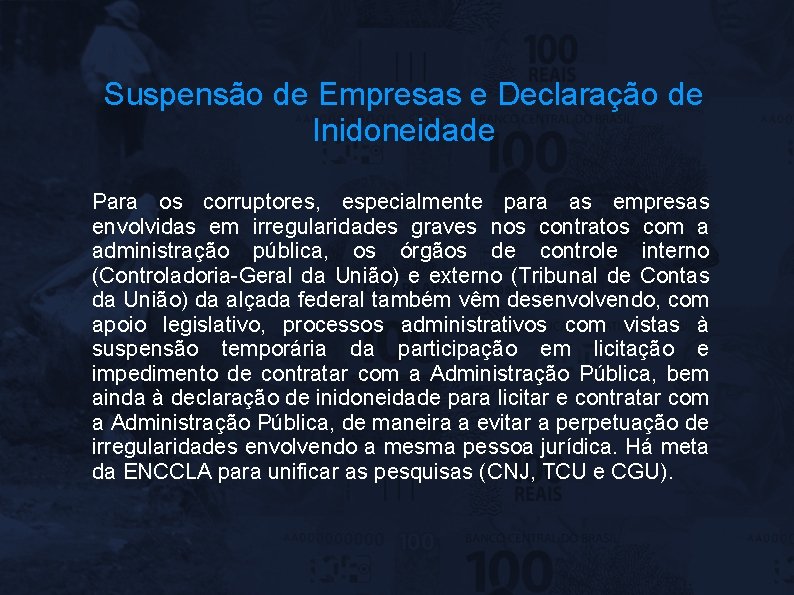 Suspensão de Empresas e Declaração de Inidoneidade Para os corruptores, especialmente para as empresas