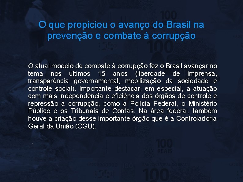 O que propiciou o avanço do Brasil na prevenção e combate à corrupção O