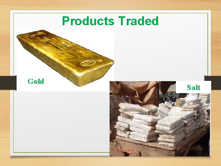 Products Traded Gold Salt 